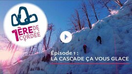 Web-série premières de cordée - groupe FFCAM Web-série premières de cordée - groupe FFCAM